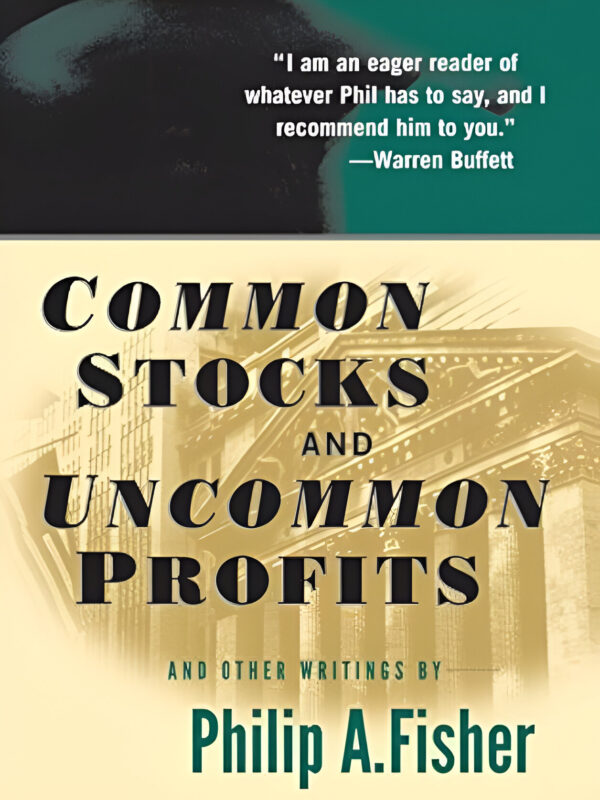 Common Stocks And Uncommon Profits And Other Writings by Philip A. Fisher (English) (Paperback).