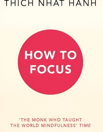 How To Focus by Thich Nhat Hanh (English) (Paperback).