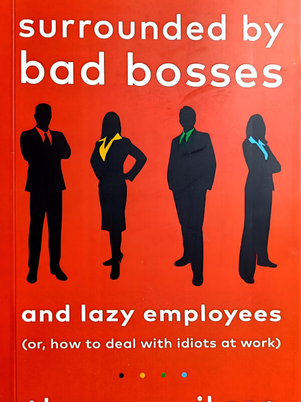 Surrounded by Bad Bosses And Lazy Employees by Thomas Erikson (English) (Paperback).
