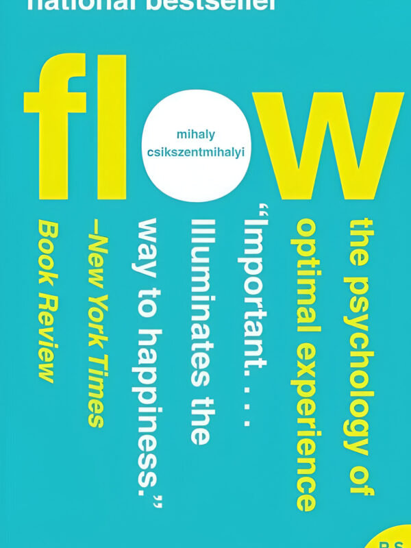 Flow by Mihaly Csikszentmihalyi (English) (Paperback).
