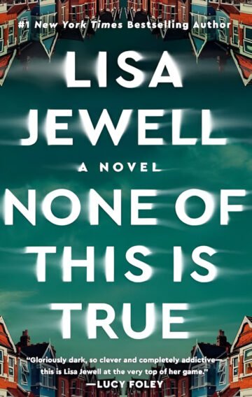 None Of This Is True by Lisa Jewell (English) (Paperback).