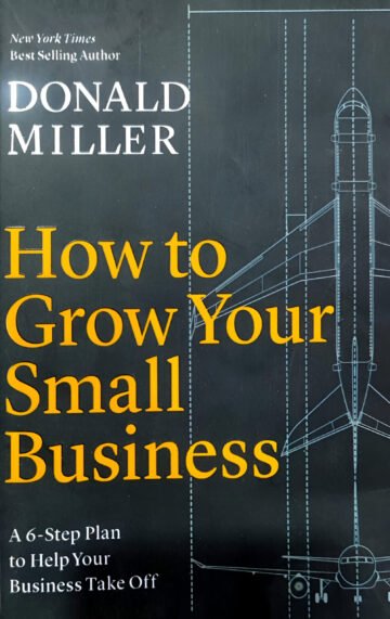 How to Grow Your Small Business by Donald Miller (English) (Paperback).