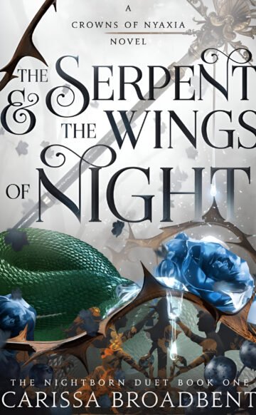 The Serpent and the Wings of Night by Carissa Broadbent (English) (Paperback).