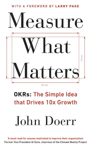 Measure What Matters by John Doerr (English) (Paperback).