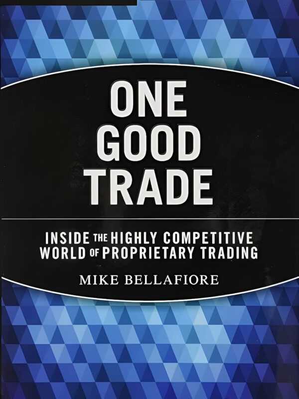 One Good Trade by M Bellafiore (English) (Paperback).