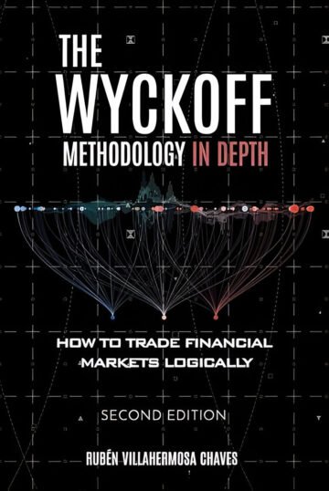 The Wyckoff Methodology In Depth by Rubn Villahermosa (English) (Paperback).