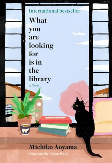 What You Are Looking For Is In The Library by Michiko Aoyama (English) (Paperback).