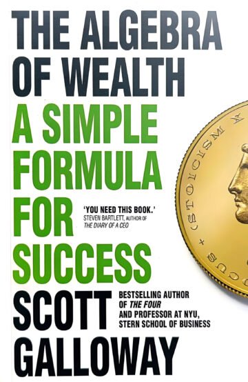 The Algebra of Wealth by Scott Galloway (English) (Paperback).