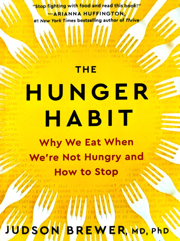 The Hunger Habit by Judson Brewer (English) (Paperback).