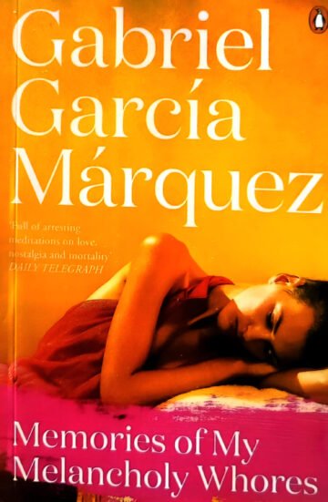 Memories of My Melancholy Whores by Gabriel Garcia Marquez (English) (Paperback).