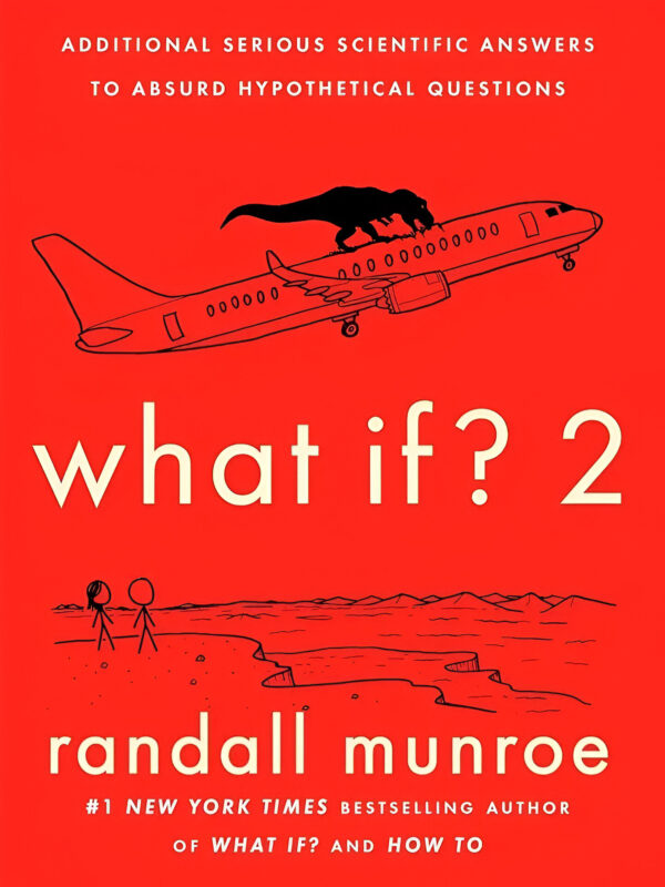 What If ? 2 by Randall Munroe (English) (Paperback).