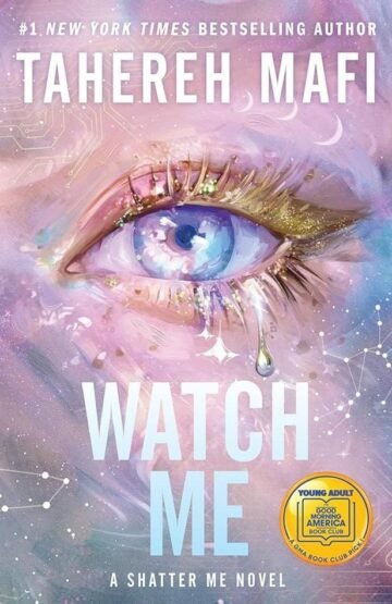 Watch Me by Tahereh Mafi (English) (Paperback)