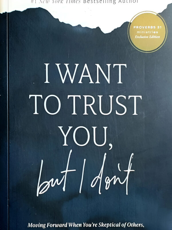 I Want to Trust You, but I Don't by Lysa TerKeurst (English) (Paperback).