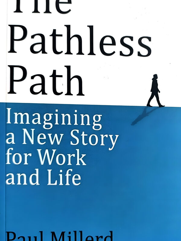 The Pathless Path by Paul Millerd (English) (Paperback).
