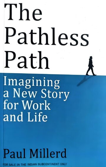 The Pathless Path by Paul Millerd (English) (Paperback).