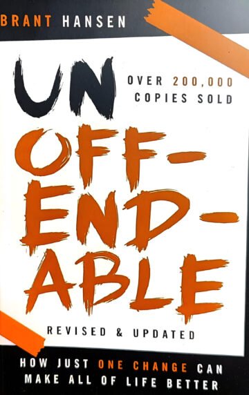 Unoffendable by Brant Hansen (English) (Paperback).