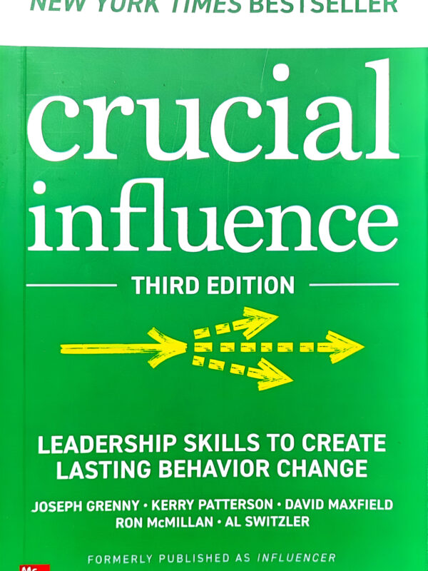 Crucial Influence (Third Edition) by Joseph Grenny (English) (Paperback).