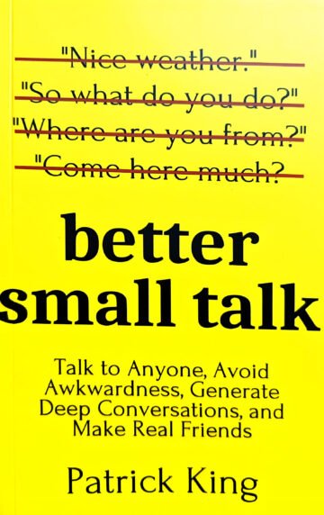 Better Small Talk by Patrick King (English) (Paperback).