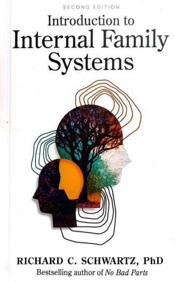 Introduction to Internal Family Systems by Richard Schwartz (English) (Paperback).
