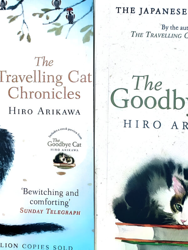 The Goodbye Cat + The Travelling Cat Chronicles 2 Books Set by Hiro Arikawa (English) (Paperback).