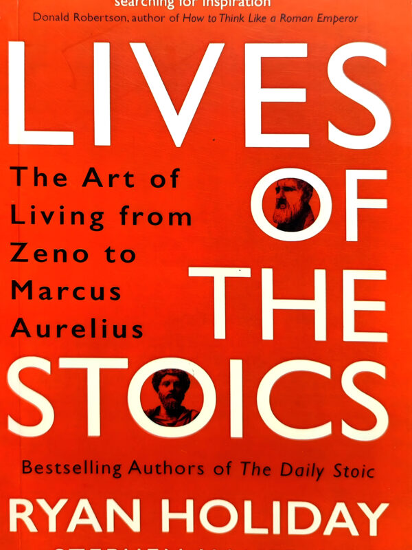 Lives Of The Stoics by Ryan Holiday (English) (Paperback).