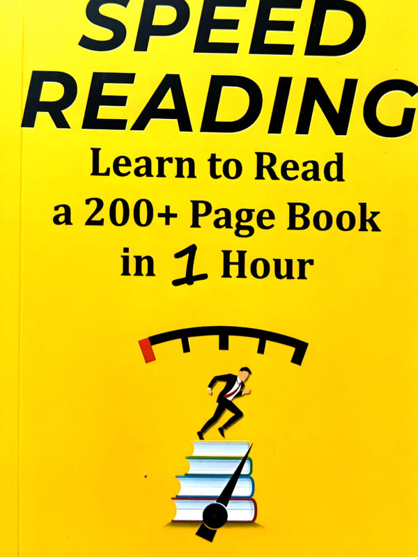 Speed Reading (Learn To Read A 200+ Page Book In 1 Hour) by Kam Knight (English) (Paperback).