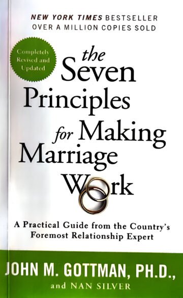 The Seven Principles For Making Marriage Work by John Gottman PhD (English) (Paperback).