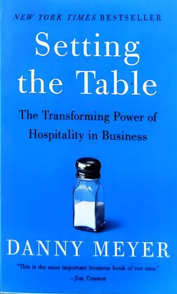 Setting The Table by Danny Meyer (English) (Paperback).