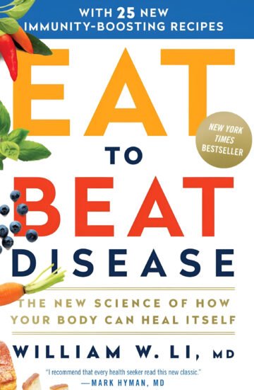 Eat to Beat Disease by William W. Li, MD (English) (Paperback).