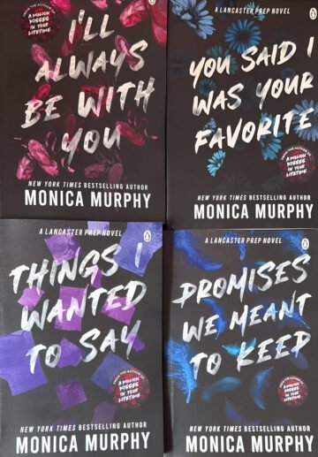 I’ll Always Be With You + You Said I Was Your Favorite + Things I Wanted To Say + Promises We Meant To Keep by Monica Murphy 4 Books Set (English) (Paperback).