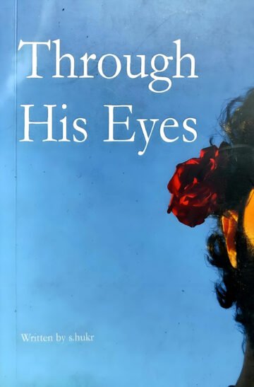 Through His Eyes by S. Hukr (English) (Paperback).