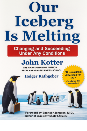 Our Iceberg Is Melting by John Kotter (English) (Paperback).