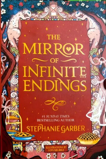 The Mirror of Infinite Endings by Stephanie Garber (English) (Paperback).